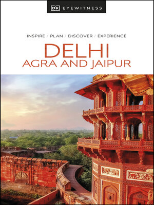 cover image of DK Eyewitness Delhi, Agra and Jaipur